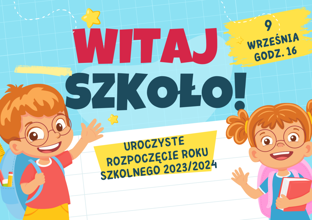 Uroczyste rozpoczęcie roku szkolnego 2023/2024!